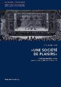 »Une société de plaisirs«