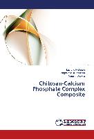 Chitosan-Calcium Phosphate Complex Composite