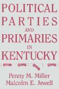 Political Parties and Primaries in Kentucky