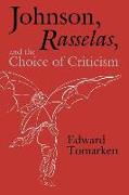 Johnson, Rasselas, and the Choice of Criticism