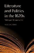 Literature and Politics in the 1620s