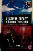 Austrian Theory and Economic Organization