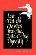 Lost t'Ai-Chi Classics from the Late Ch'ing Dynasty