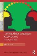 Talking About Language Assessment: The LAQ Interviews