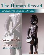 The Human Record: Sources of Global History, Volume II