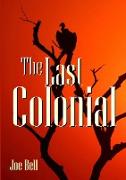 The Last Colonial