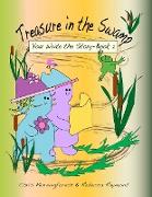 Treasure in the Swamp - You Write the Story - Book 2