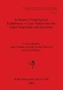 In Search of Total Animal Exploitation - Case Studies from the Upper Palaeolithic and Mesolithic