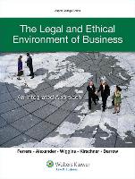 The Legal and Ethical Environment of Business: An Integrated Approach