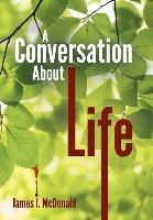 A Conversation about Life