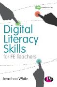 Digital Literacy Skills for Fe Teachers