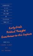 Early Greek Political Thought from Homer to the Sophists