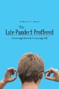 The Late Pandect Proffered