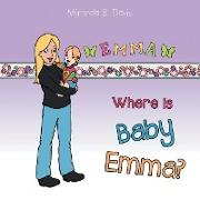 Where Is Baby Emma?