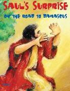 Bible Big Books: Saul's Surprise on the Road to Damascus