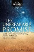 The Unbreakable Promise: God's Covenants with Abraham, Moses, and David