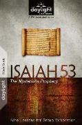 Isaiah 53: The Mysterious Prophecy: Nine Lessons for Group Exploration