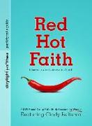 Red Hot Faith: Lessons from a Lukewarm Church