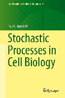 Stochastic Processes in Cell Biology