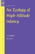 An Ecology of High-Altitude Infancy