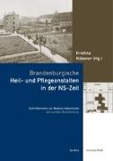 Brandenburgische Heil- und Pflegeanstalten in der NS-Zeit