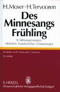 Des Minnesangs FrühlingBand II: Editionsprinzipien, Melodien, Handschriften, Erläuterungen