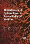 Metabolomics and Systems Biology in Human Health and Medicine