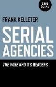 Serial Agencies: The Wire and Its Readers