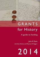 Grants for History: A Guide to Funding