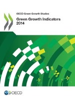 OECD Green Growth Studies Green Growth Indicators 2014