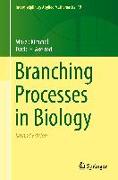 Branching Processes in Biology