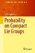 Probability on Compact Lie Groups