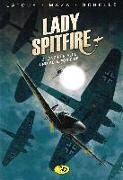 Lady Spitfire 3 - Eine für alle, und alle für eine