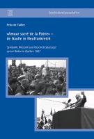 »Amour sacré de la Patrie« - de Gaulle in Neufrankreich