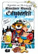 Die Geschichte vom Münchner Oktoberfest - The History of the Munich Oktoberfest
