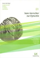 Vom Herrscher zur Dynastie