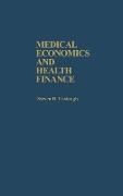 Medical Economics and Health Finance
