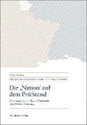 Die "Nation" auf dem Prüfstand/La "Nation" en question/Questioning the "Nation"