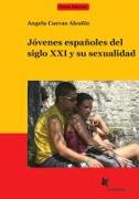 Jóvenes españoles del siglo XXI y su sexualidad (Textband)