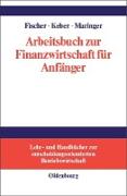 Arbeitsbuch zur Finanzwirtschaft für Anfänger