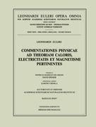 Commentationes physicae ad theoriam caloris, electricitatis et magnetismi pertinentes