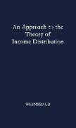 An Approach to the Theory of Income Distribution