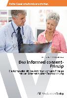 Das informed consent-Prinzip