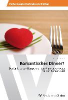 Romantisches Dinner?