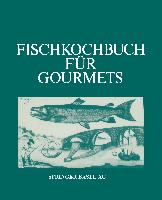 Fischkochbuch für Gourmets