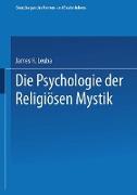 Die Psychologie der religiösen Mystik
