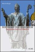 Bernward von Hildesheim. - Das goldene Dach zu Hildesheim