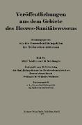 Festschrift zum 60. Geburtstag des Sanitätsinspekteurs im Reichswehrministerium Generaloberstabsarzt Professor Dr. Wilhelm Schultzen