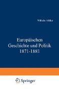 Europäische Geschichte und Politik 1871¿1881
