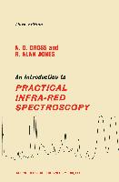 An Introduction to Practical Infra-red Spectroscopy